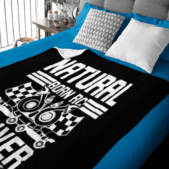 Natural Born RC car Driver Racer Remote Controlled Baby Blankets