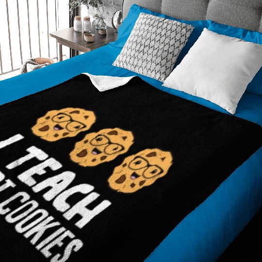 Funny Science Teacher Lover I Teach Smart Cookies Baby Blankets