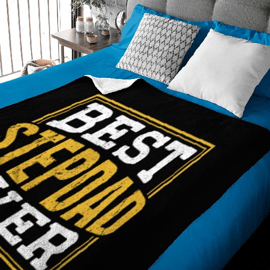 Discover Best Stepdad Ever Stepfather Fathers Day Step Dad Baby Blankets