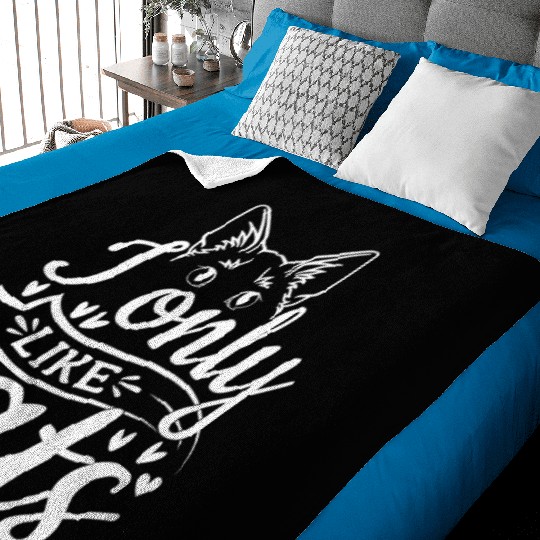 Cat Lover Cat Owner I Only Like Cats Baby Blankets