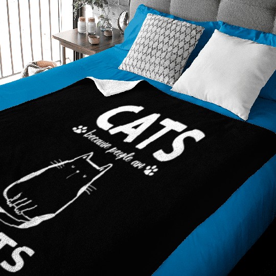 Cat Owner I Cats Because People Are Idiots I Funny Baby Blankets