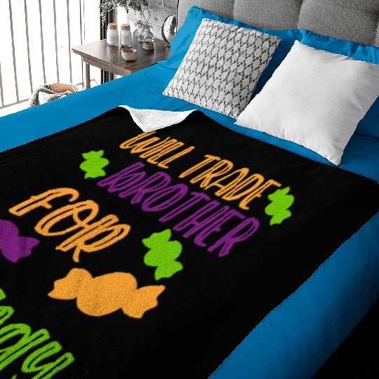 Will Trade Brother For Candy Baby Blankets