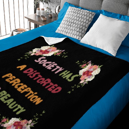 Society Has A Distorted Perception Of Beauty Baby Blankets