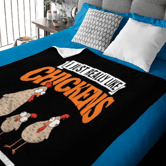 I Just Really Like Chickens Ok Chicken Baby Blankets