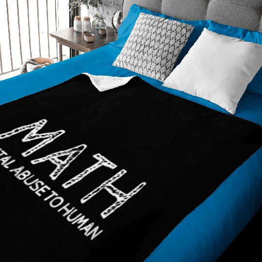 math mental abuse to human Baby Blankets