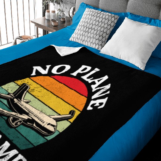 Airline Pilot Pun No Plane No Fame Aircraft Pilot Baby Blankets