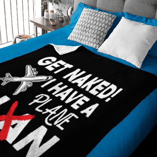 Airline Pilot Quote I Have A Plane Aircraft Pilot Baby Blankets