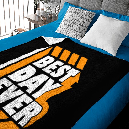 Best Day Ever Baby Blankets