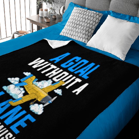 Airline Pilot A Goal Without A Plane Aircraft Baby Blankets