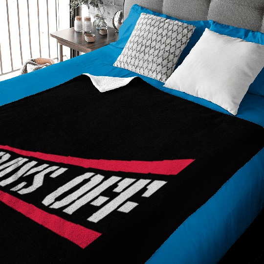 no days off quote Baby Blankets