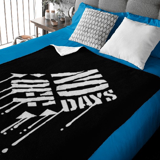 no days off quote Baby Blankets