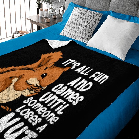 Squirrel Fun And Game Until Someone Loses A Nut Baby Blankets