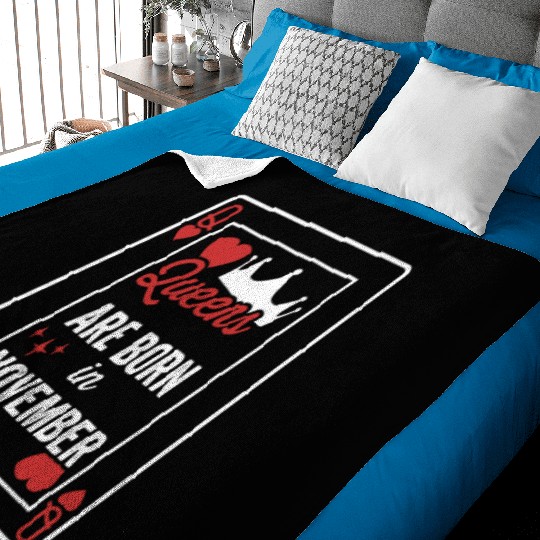 Queens Are Born In November Birthday Date Girls Wo Baby Blankets