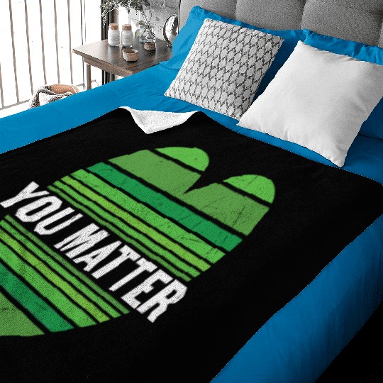 You Matter Motivational Sayings Design Baby Blankets