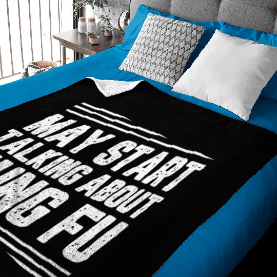 May Start Talking About Kung Fu Baby Blankets