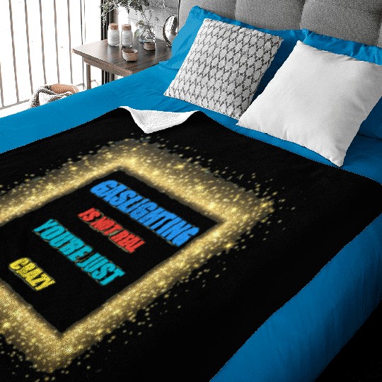 gaslighting is not real Baby Blankets