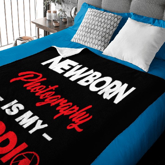 Photographer Newborn Photography Is My Cardio T Sh Baby Blankets