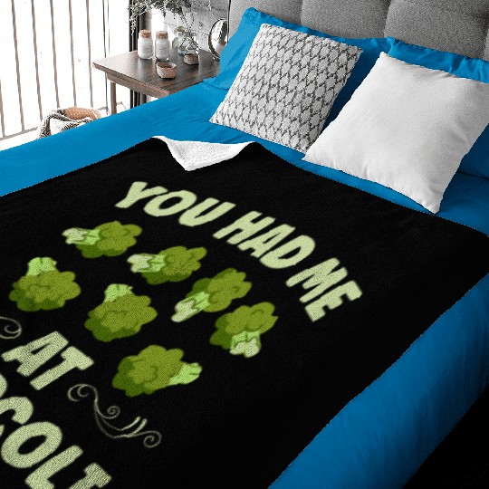 You Had Me At Broccoli Vegetarian Vegetable Vegan Baby Blankets