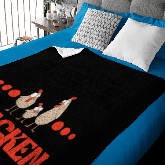 Always Be Yourself Unless You Can A Chicken Baby Blankets