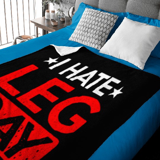 I Hate Leg Day 12 Baby Blankets