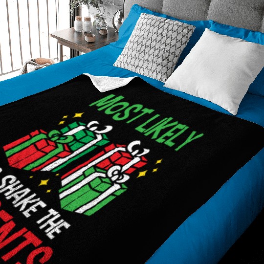 Christmas Most Likely To Shake Presents Funny Xmas Baby Blankets