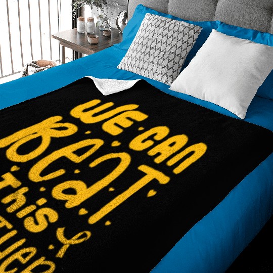 We Can Beat This Together, Childhood Cancer Baby Blankets