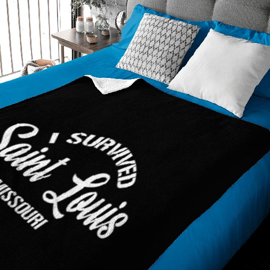 I Survived Saint Louis Moving From Missouri Baby Blankets