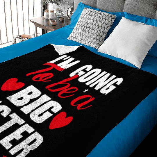 I´M GOING TO BE A BIG SISTER Baby Blankets