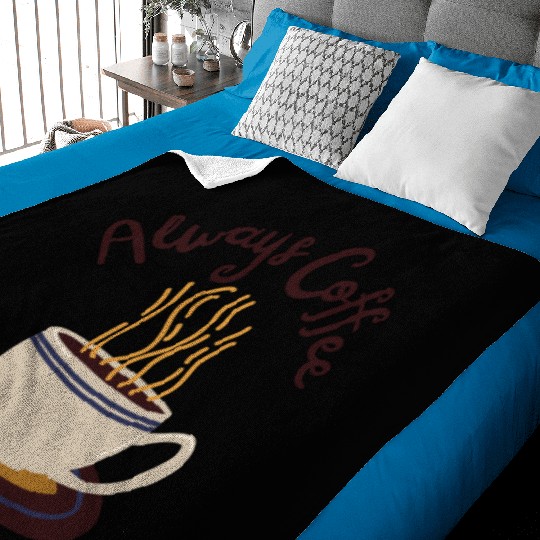 Always Coffee Baby Blankets