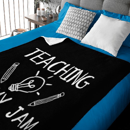 Teaching Is My Jam School Teacher Appreciation Baby Blankets