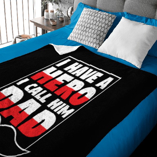 I Have A Hero I Call Him Dad Baby Blankets