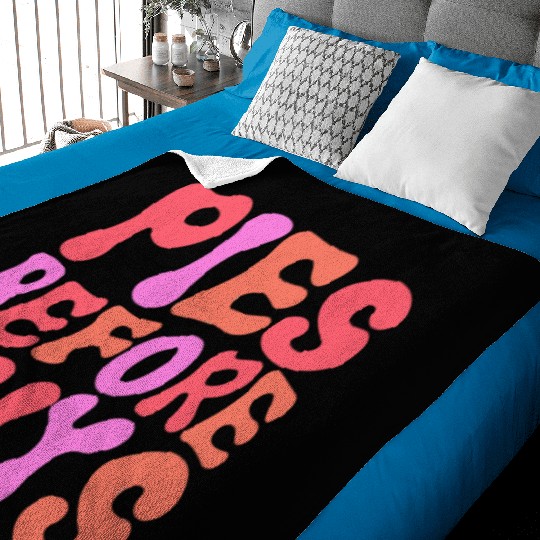 Pies Before Guys Baby Blankets For Thanksgiving Dinner