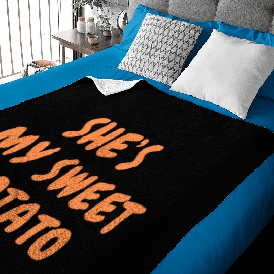 She s My Sweet Potato Baby Blankets