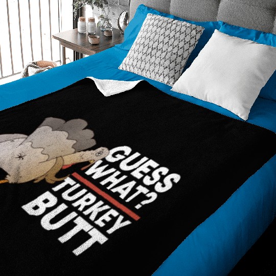 Guess What Turkey Butt (Chicken Butt) Thanksgiving Baby Blankets