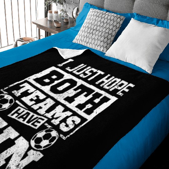 I just hope both teams have fun soccer game Baby Blankets