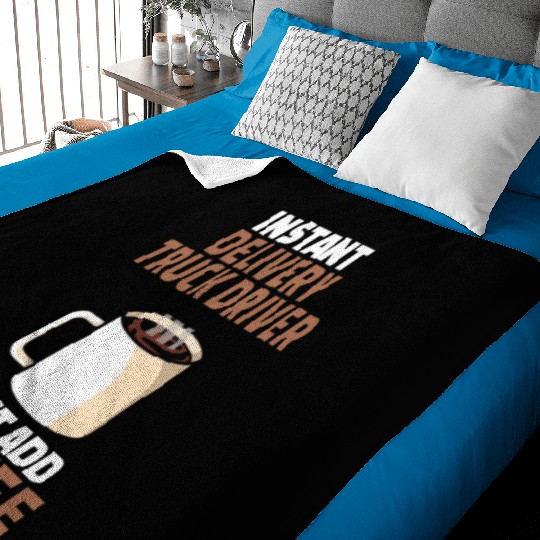 Delivery Truck Driver Coffee Lover Gift Funny Baby Blankets