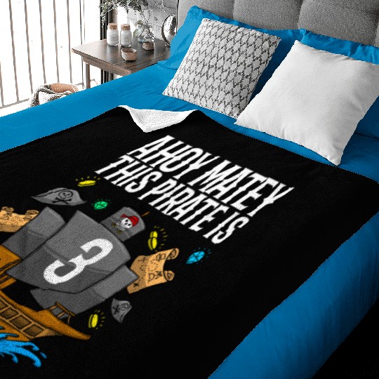 Ahoy Matey This Pirate Is 3rd Pirate Birthday Baby Blankets