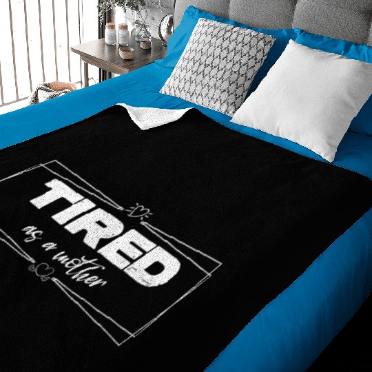 tired as a mother Baby Blankets