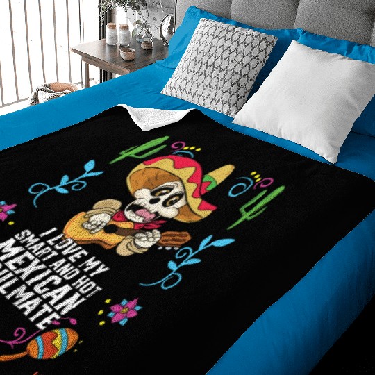 I Love My Smart And Hot Mexican Soulmate Mexico Baby Blankets