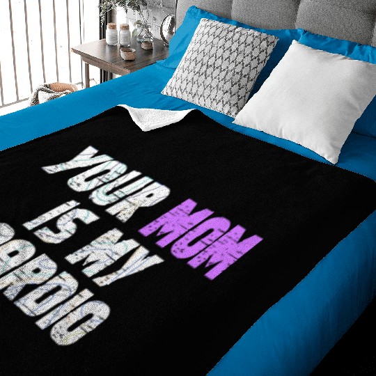 Your Mom Is My Cardio Gym Exercise Humorous Baby Blankets