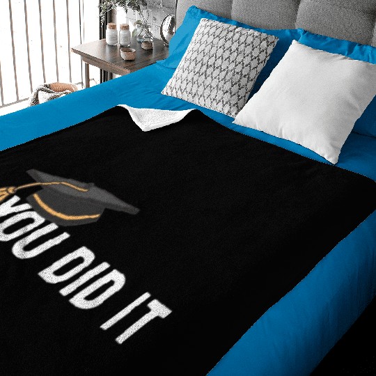 You Did It Graduated Graduation Congratulations Baby Blankets