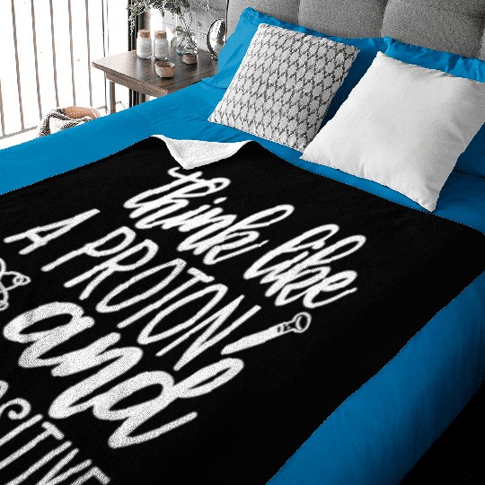 Proton Positive Nerd Geek Teacher Student Gifts Baby Blankets