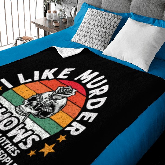 I Like Murder Shows Comfy Clothes And 3 People Baby Blankets