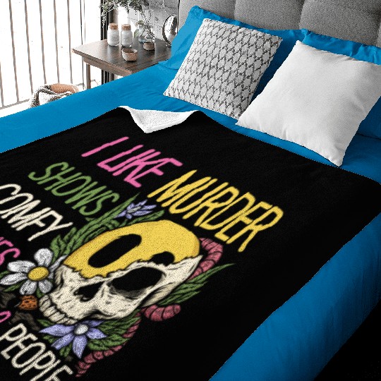 I Like Murder Shows Comfy Clothes And 3 People Baby Blankets