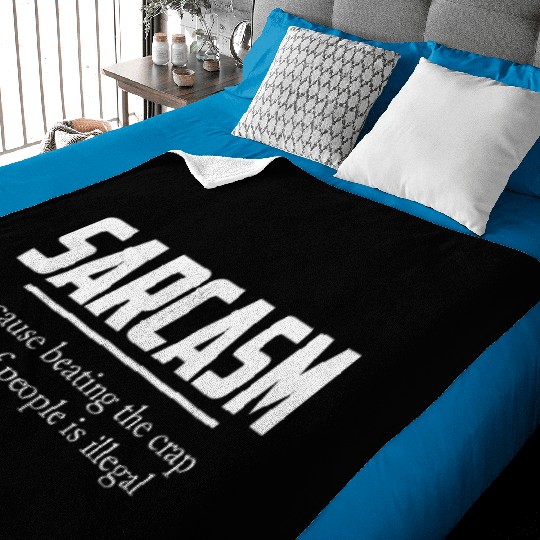BEATING IS ILLEGAL SARCASTIC Baby Blankets