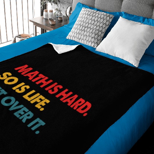 Math Is Hard So Is Life Get Over It Vintage Baby Blankets
