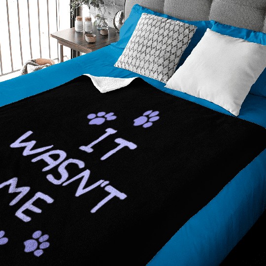 It Wasn't Me Baby Blankets