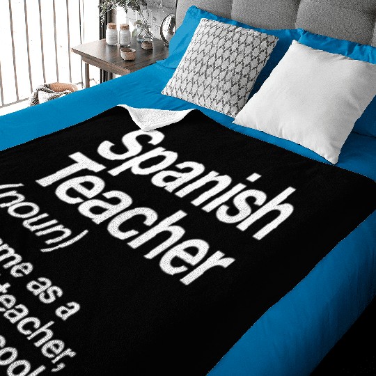 Spanish Teacher Definition Funny Back To School Fi Baby Blankets