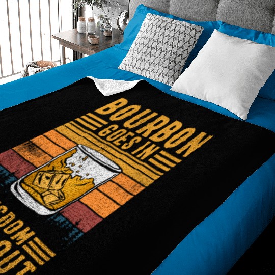Bourbon Goes In Wisdom Comes Out Baby Blankets