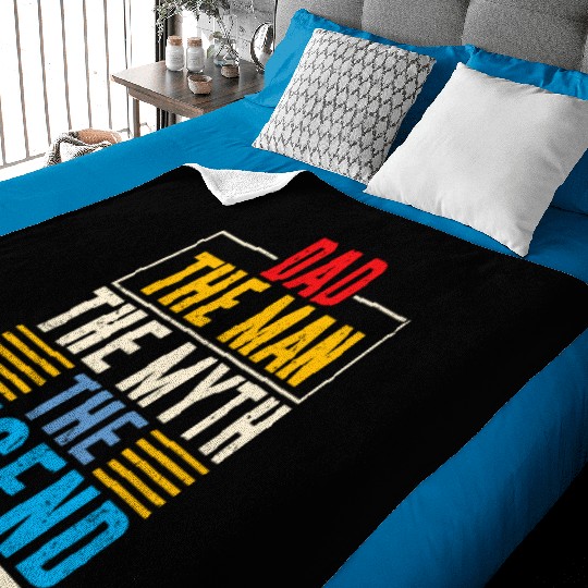 DAD THE MAN THE MYTH THE LEGEND Baby Blankets